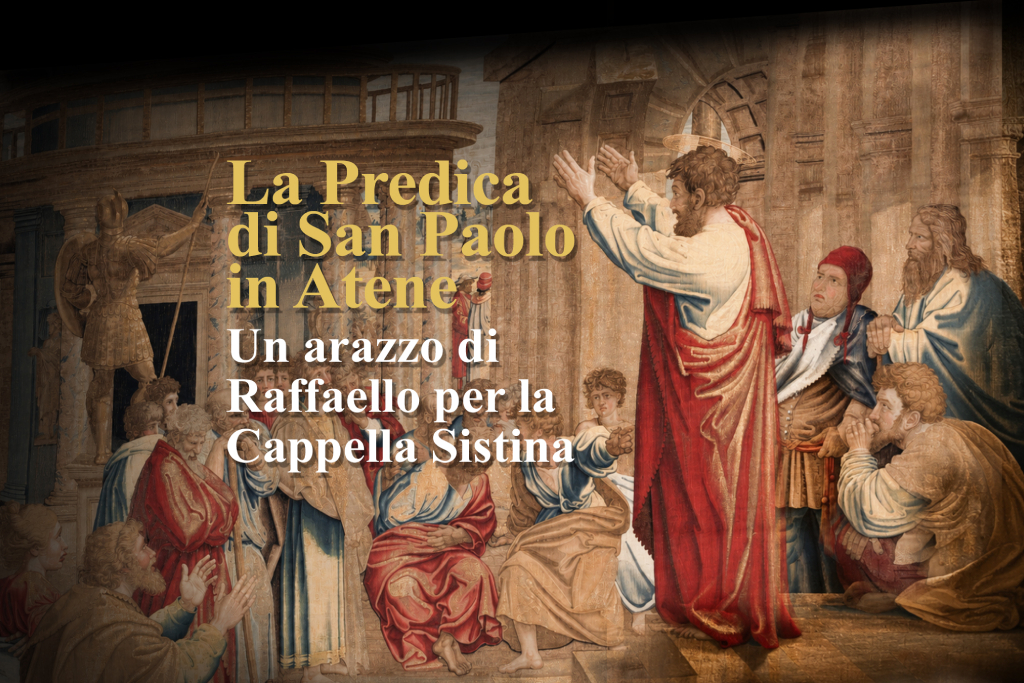 Un arazzo di Raffaello per il Palazzo Apostolico di Castel Gandolfo